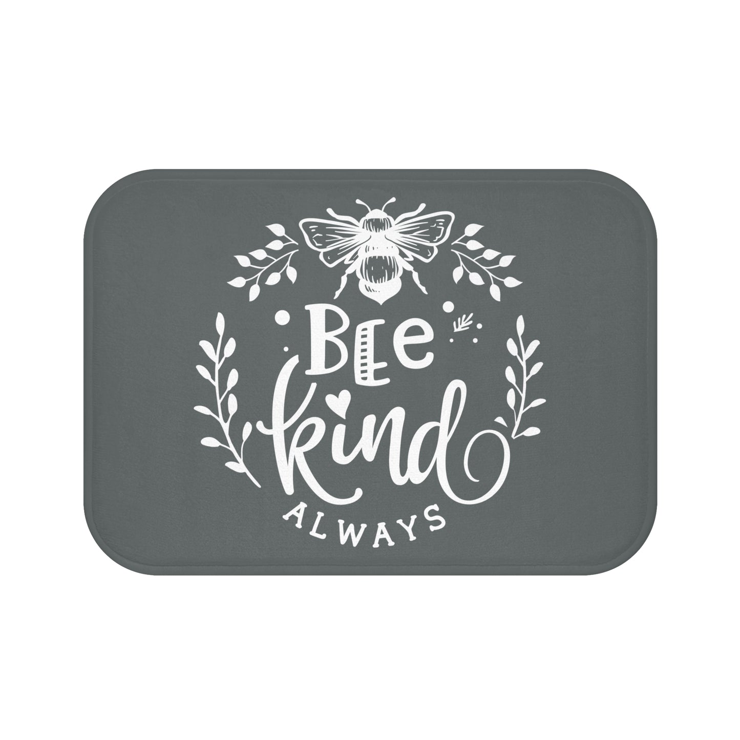 Bath Mat Bee Kind Always - Inspirational and Cozy Bathroom Decor