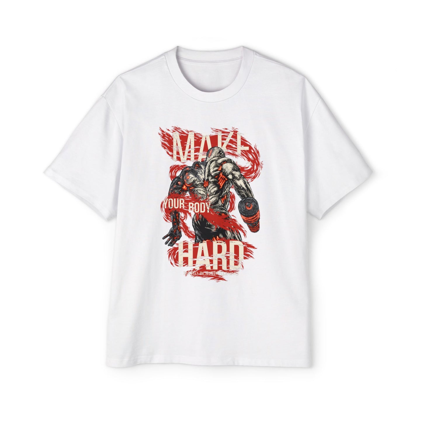 Men's Heavy Oversized Tee Make Your Body Hard