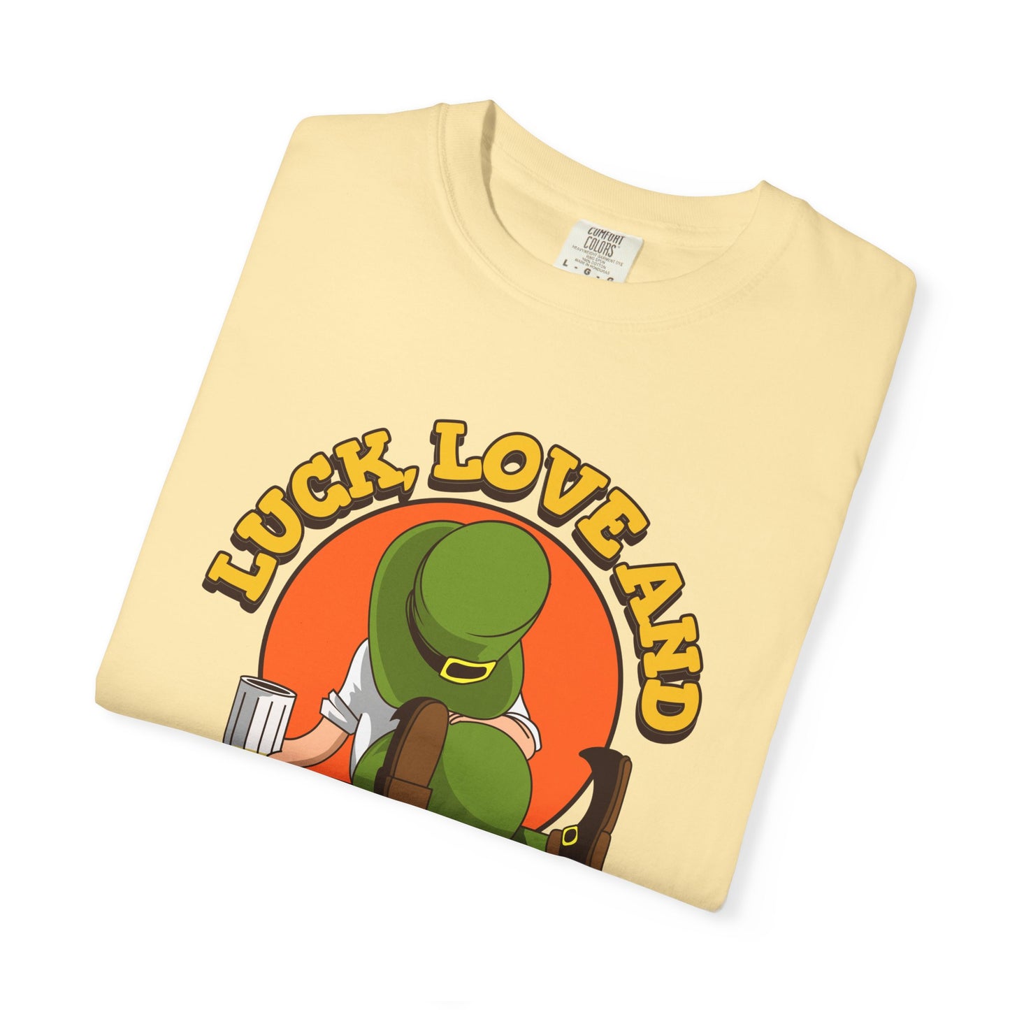 Women's St. Patrick's Day Humor T-Shirt - Luck, Love, and Beer All Day