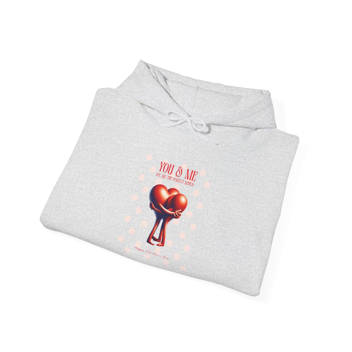 Women Love Vibes Hooded - "We Are The Perfect Match" Valentine's Day Vibe