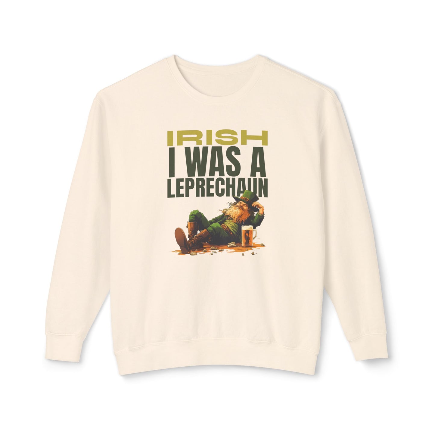 Women's St. Patrick Day Sweatshirt - Irish I Was a Leprechaun