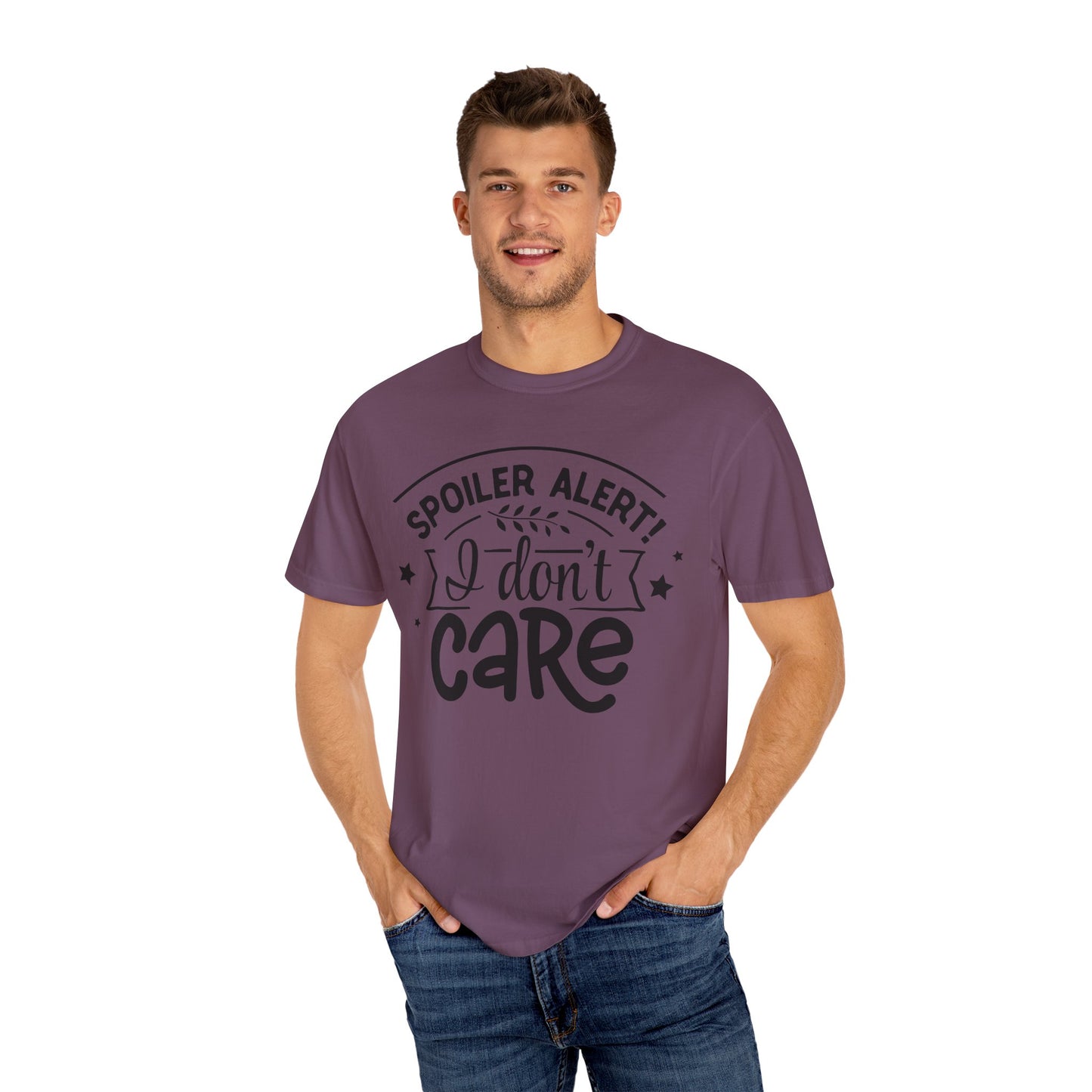 Women T-shirt Spoiler Alert - I Don't Care Casual Tee