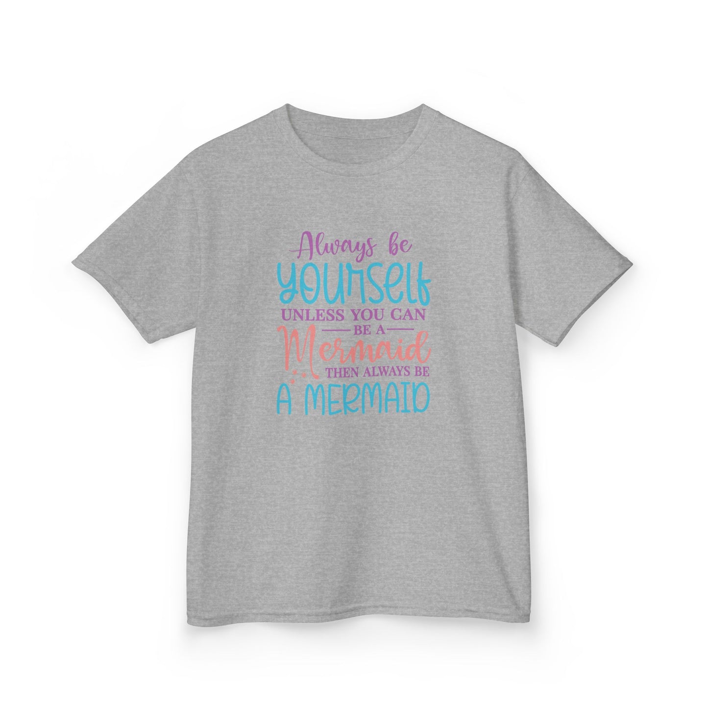 T-Shirt for Girls 'Always Be Yourself' Mermaid - Fun and Inspirational