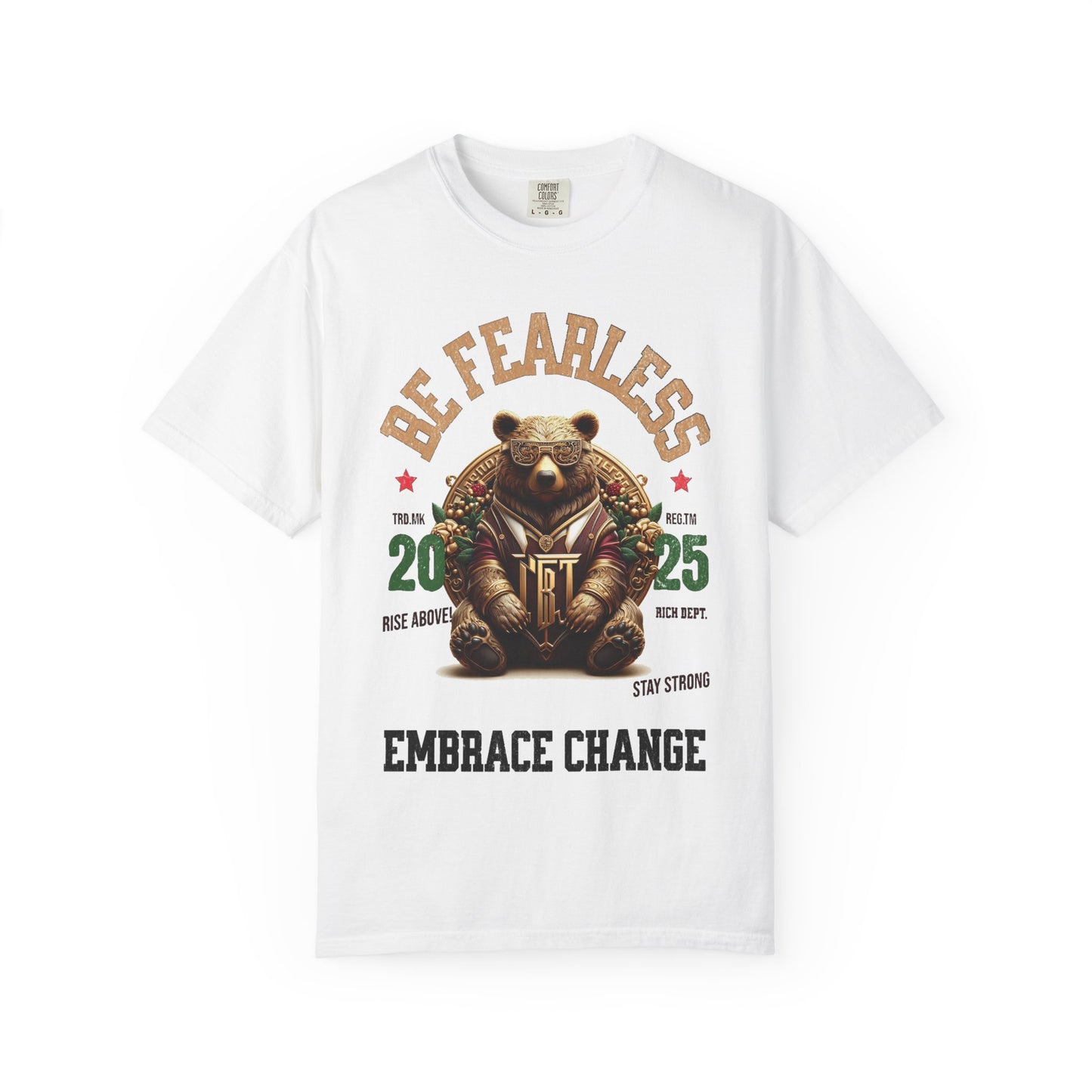 Unisex Graphic T-Shirt Fearless Bear Embrace Change