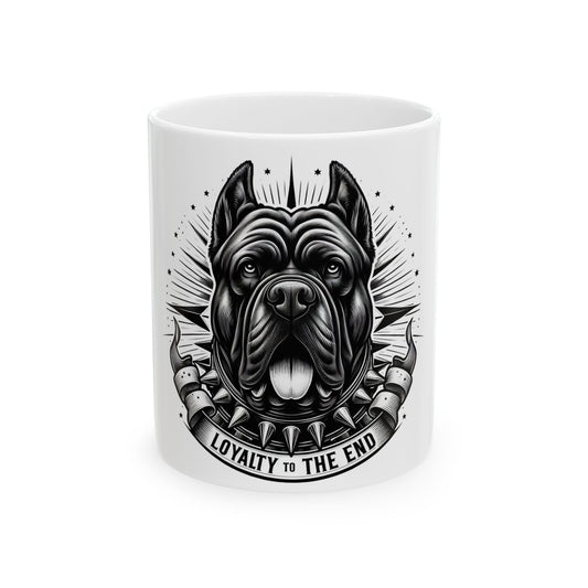 Loyalty to the End Dog Lover Mug - Ceramic Coffee Cup for Pet Lovers