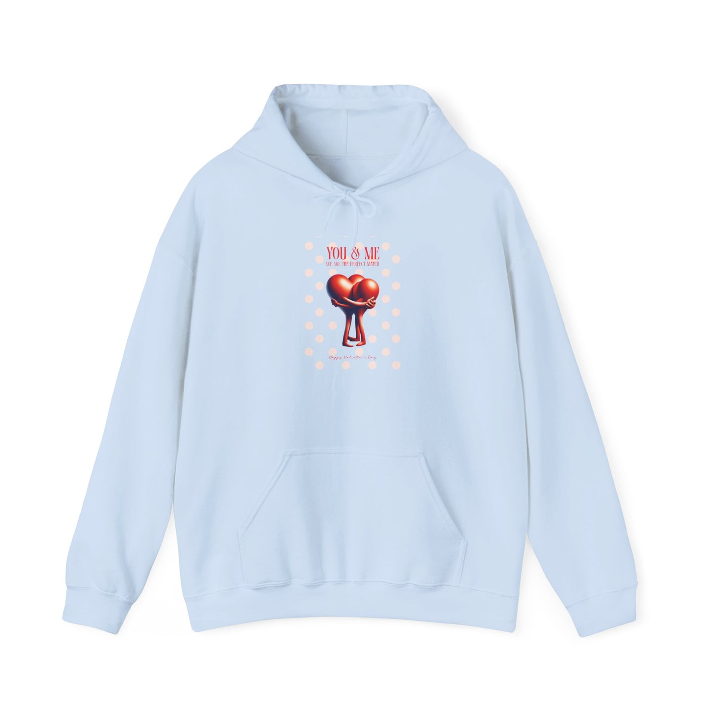 Women Love Vibes Hooded - "We Are The Perfect Match" Valentine's Day Vibe