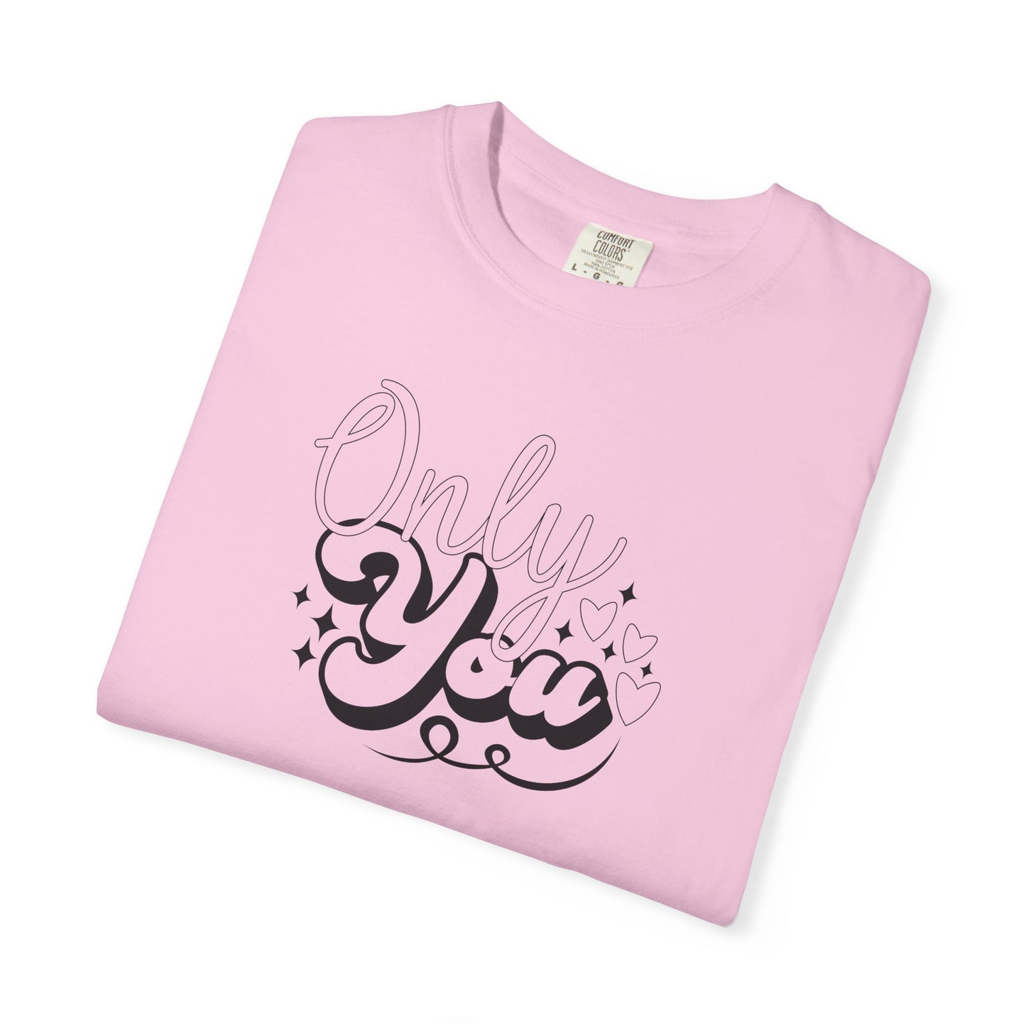 Women Graphic T-Shirt Only You for Valentine's Day