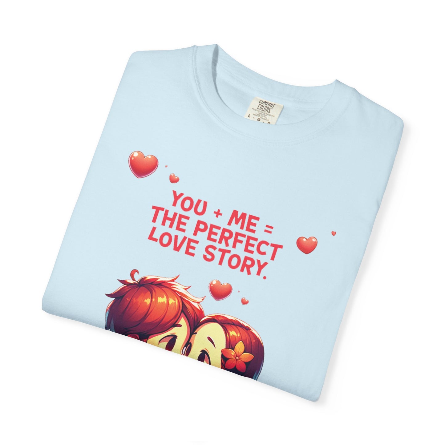 Unisex Garment-Dyed T-Shirt - 'Perfect Story Love' - Valentine's Day