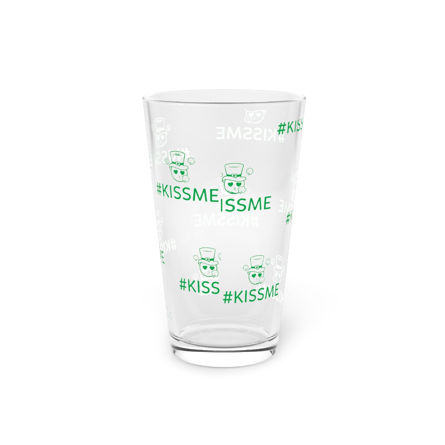 Drinkware for Celebrations Pint Glass KISS ME 16oz  - Fun and Festive