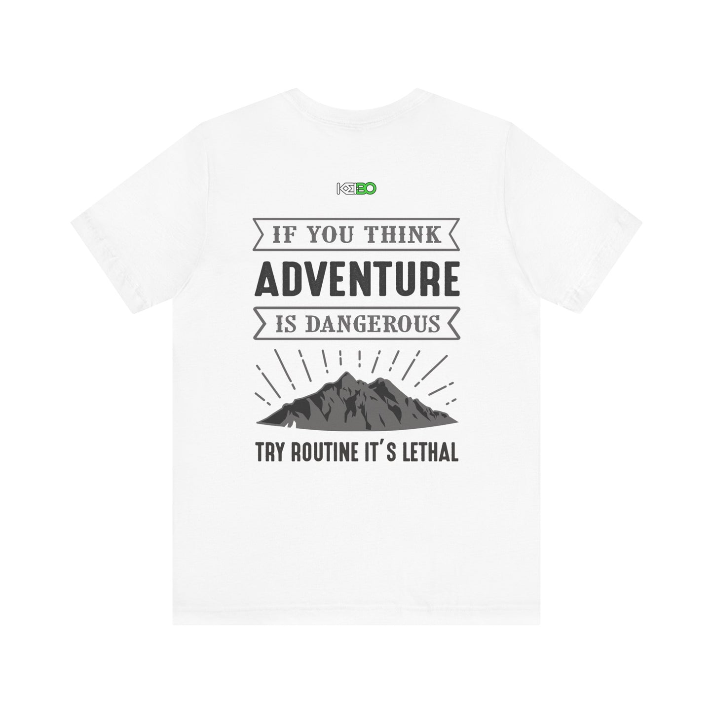 Adventure Men's Jersey Tee - Bold Quotes for Outdoor Explorers