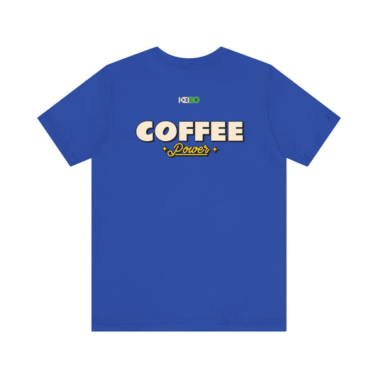 Coffee Power Unisex Jersey Tee - Fun Graphic Shirt for Coffee Lovers