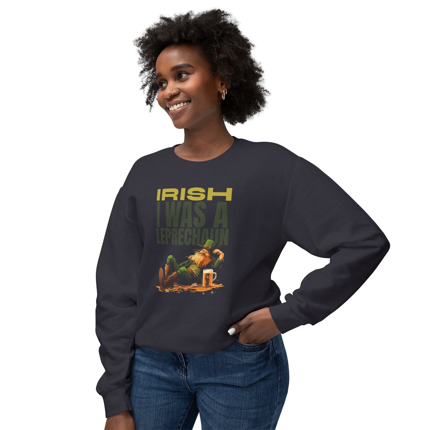 Women's St. Patrick Day Sweatshirt - Irish I Was a Leprechaun