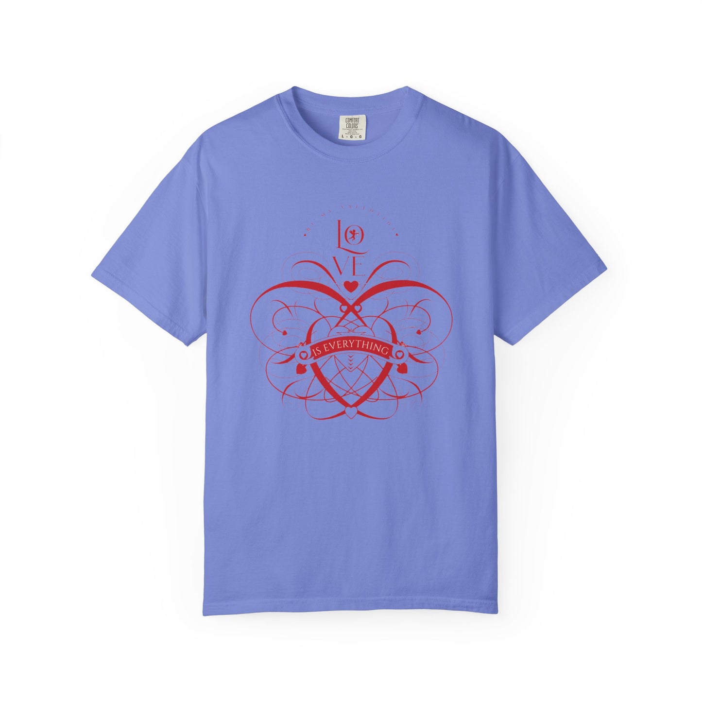 Women Love Vibes T-Shirt - 'Love is Everything' - Valentine's Day
