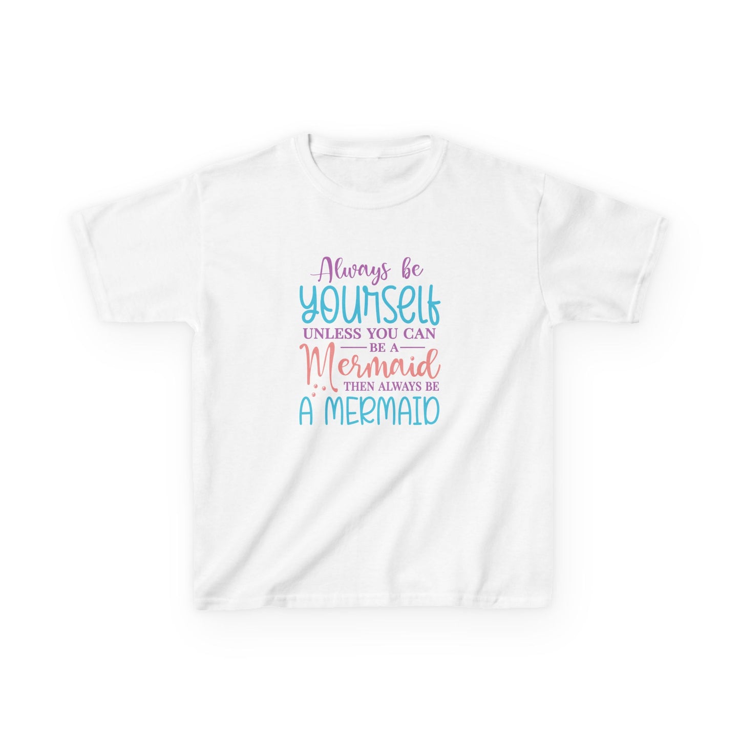 T-Shirt for Girls 'Always Be Yourself' Mermaid - Fun and Inspirational
