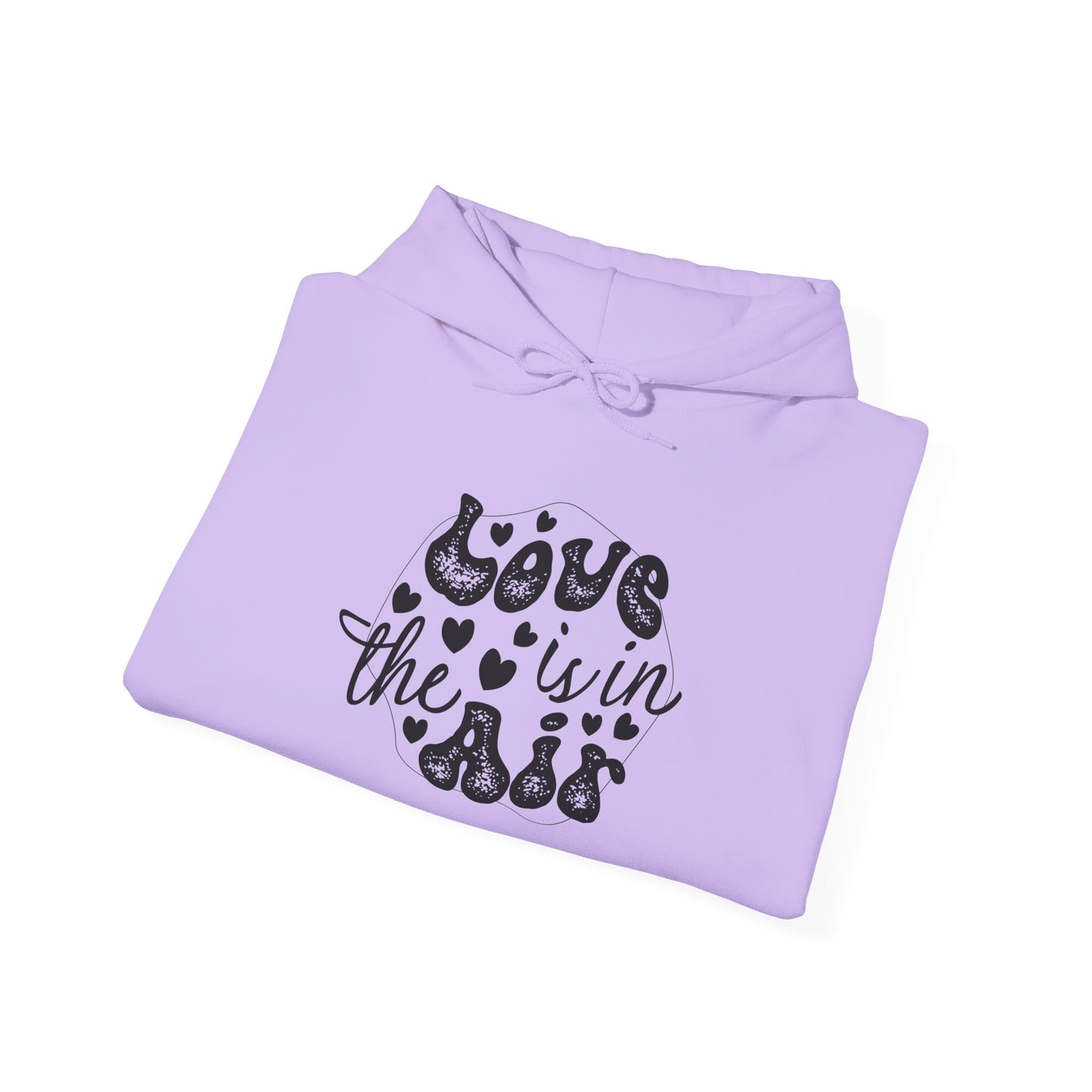Unisex Love is in the Air Hoodie - Cozy Moments, Valentine's Day, Gift for Loves