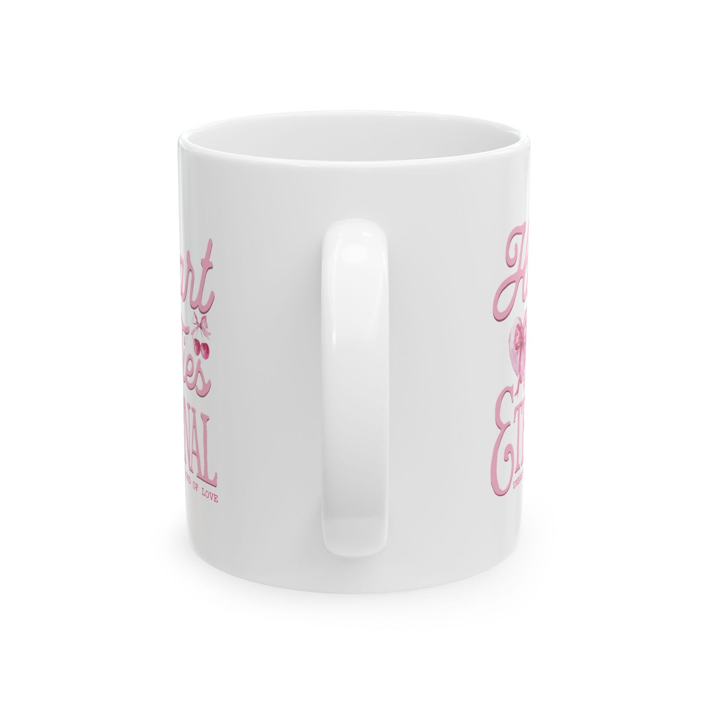 Heart Ties Eternal Ceramic Mug - 11oz, Gift for Valentine Love
