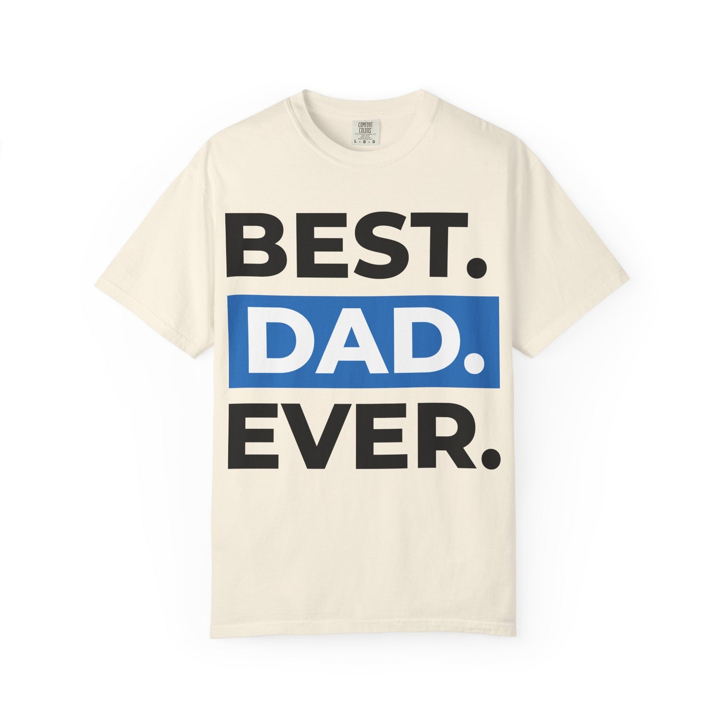 Best Dad Ever Premium T-Shirt