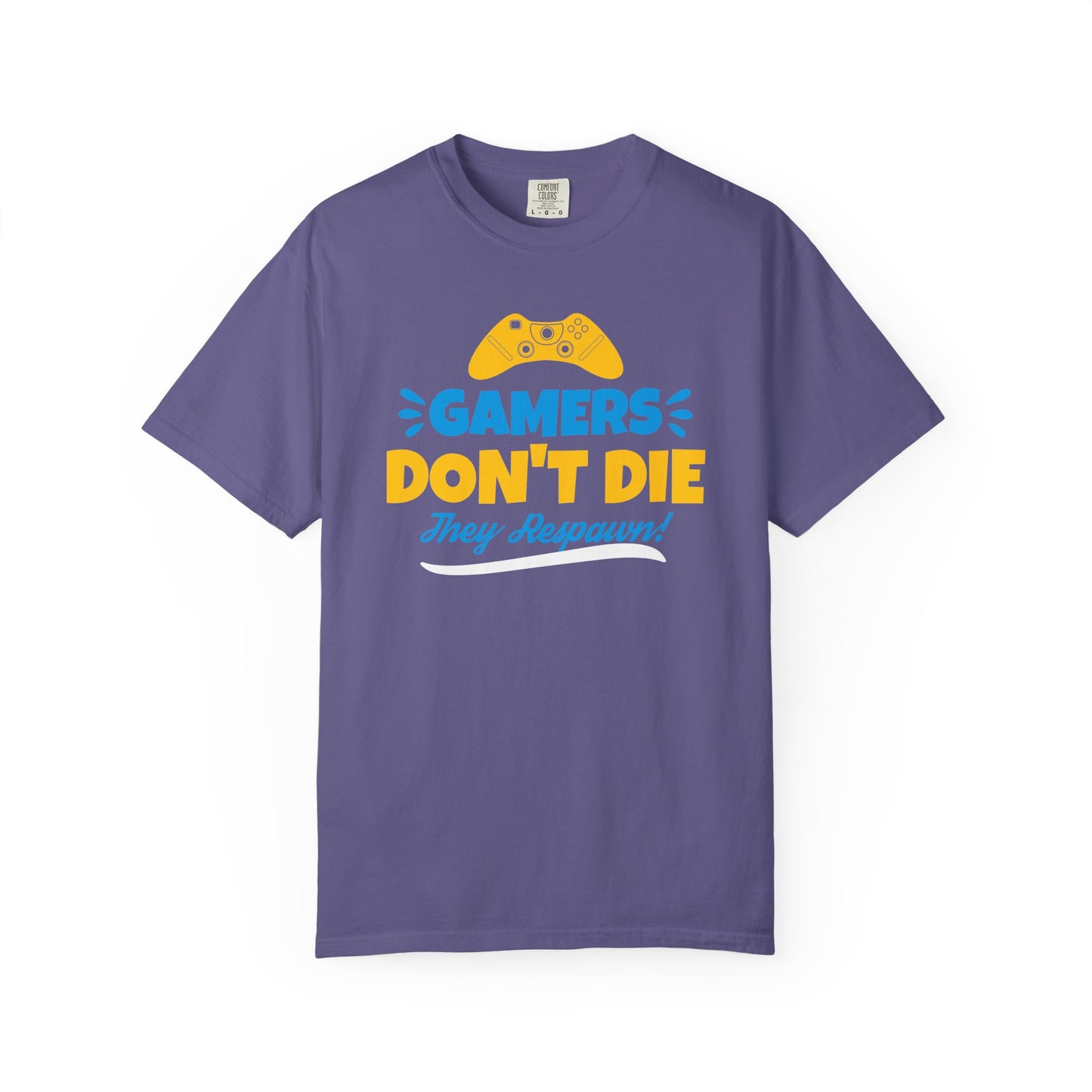 Gamers Don't Die Unisex T-Shirt