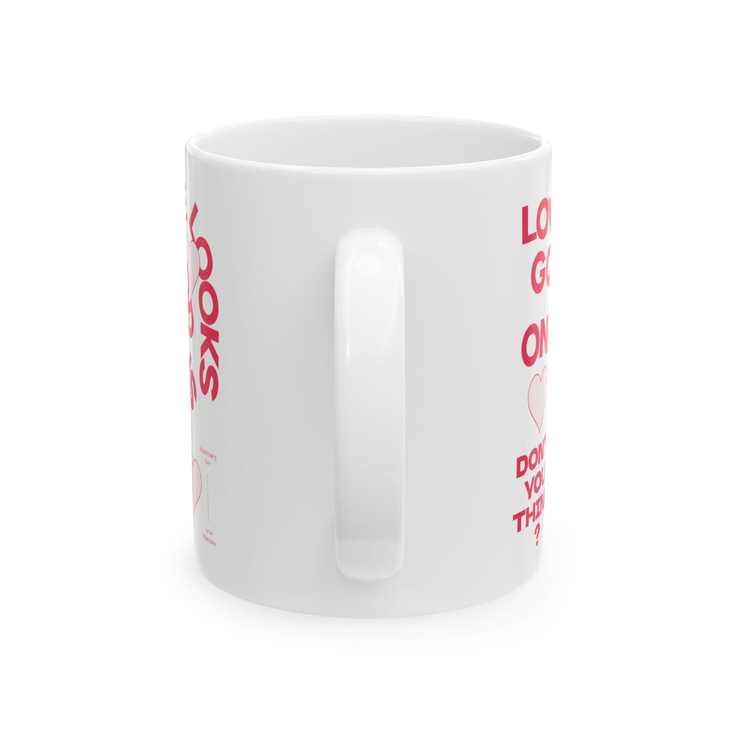 Love Looks Good Ceramic Mug - 11oz, Gift for Daily Inspiration, Valentine's Day