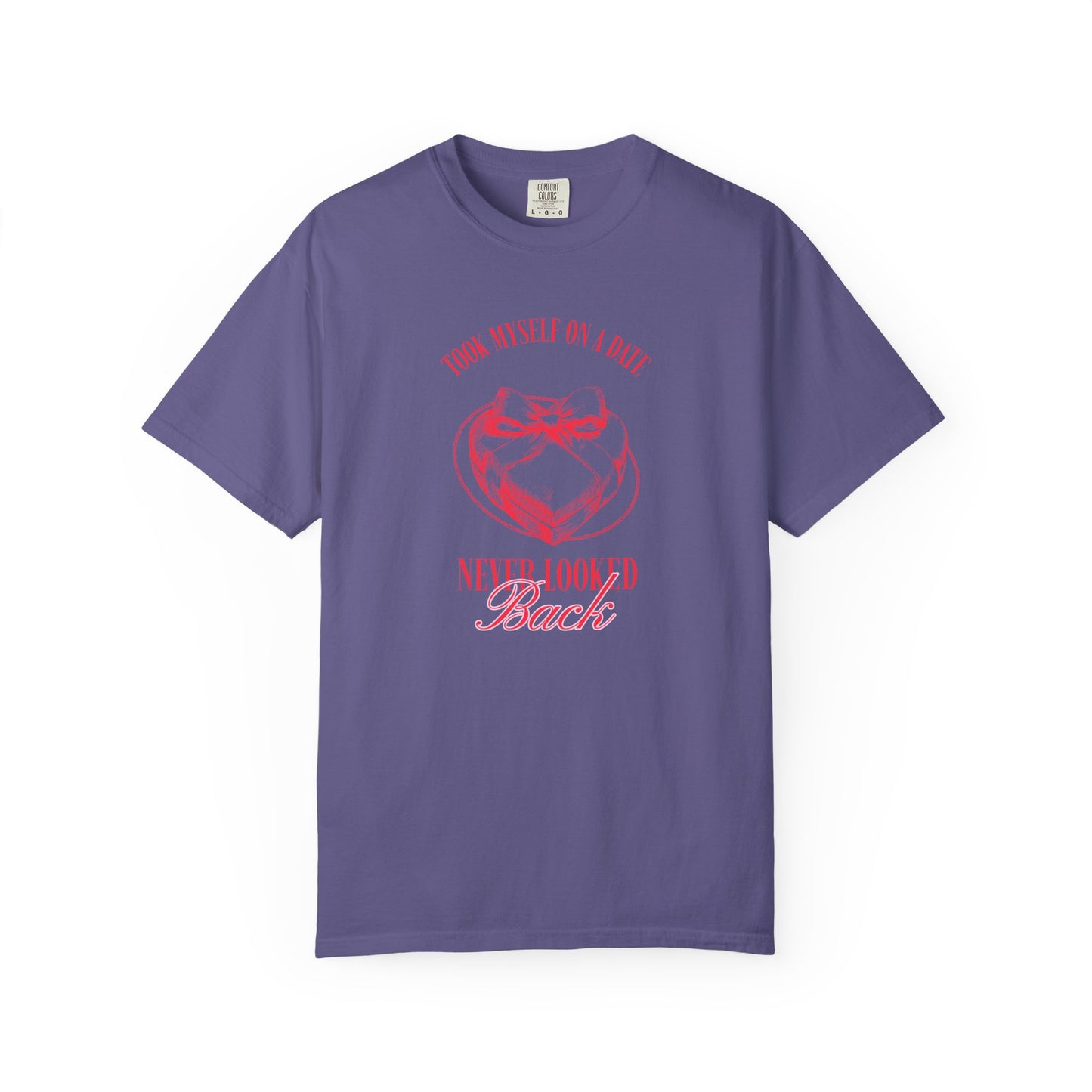Men Garment-Dyed T-Shirt - 'Took Myself on a Date' - Valentine's Day