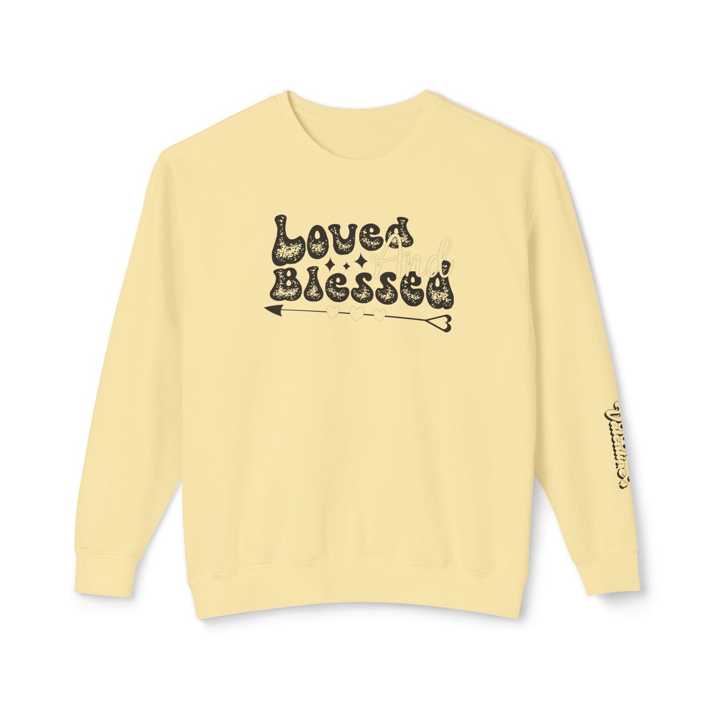 Women Sweatshirt Love And Blessed - Perfect for Valentine's Day Outfit