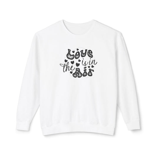 Women Sweatshirt Love Is In The Air - Perfect for Valentine's Day Outfit