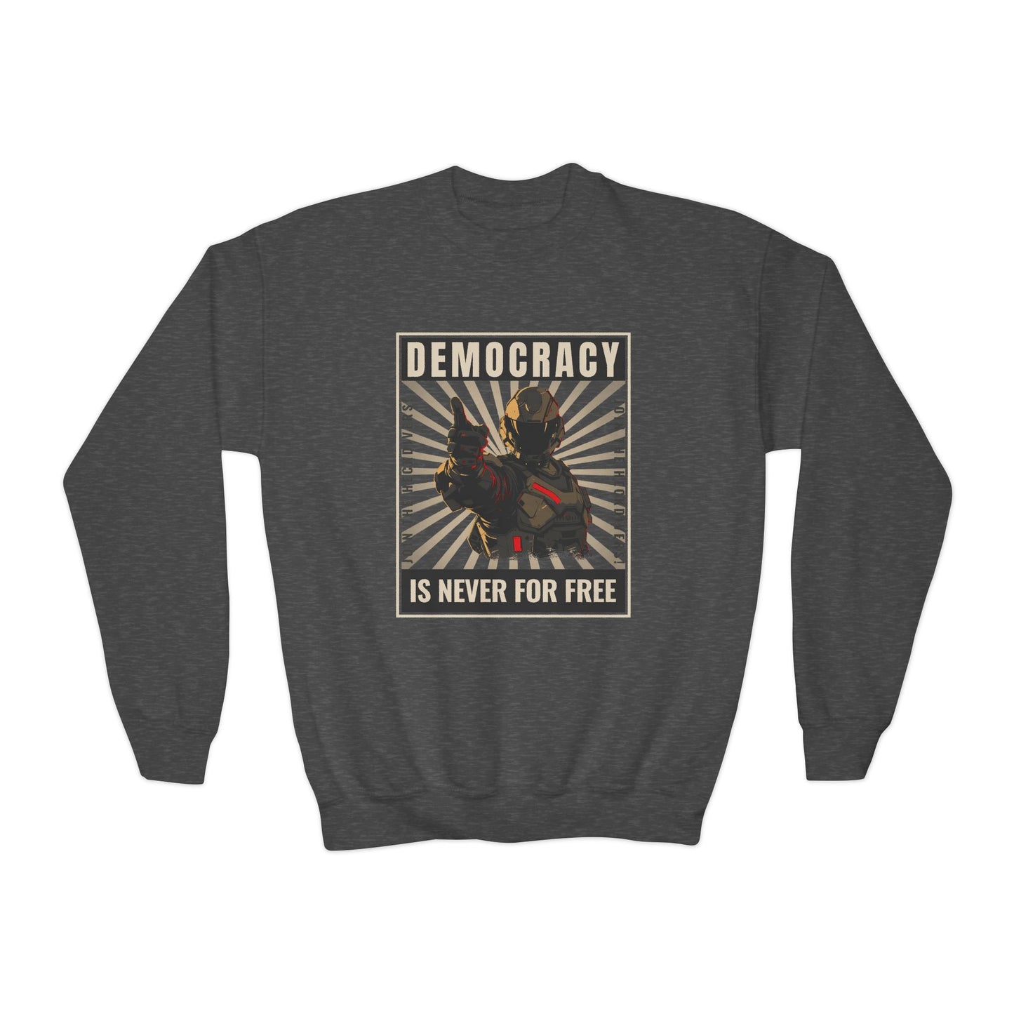 Youth Crewneck Sweatshirt - "Democracy is Never for Free" Graphic