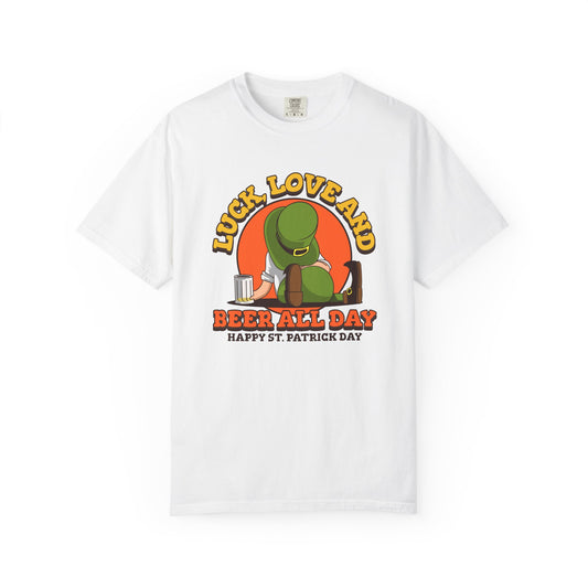 Women's St. Patrick's Day Humor T-Shirt - Luck, Love, and Beer All Day