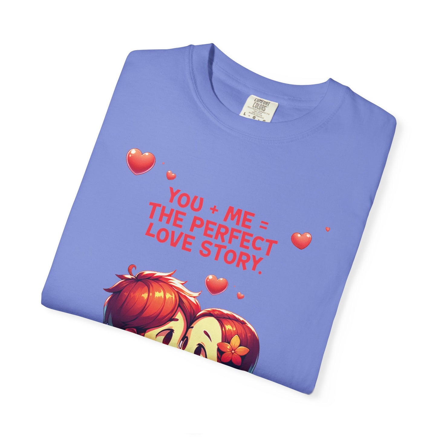 Unisex Garment-Dyed T-Shirt - 'Perfect Story Love' - Valentine's Day