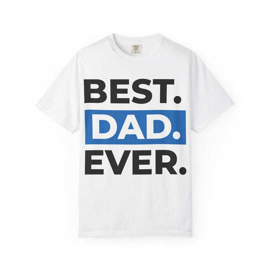 Best Dad Ever Premium T-Shirt