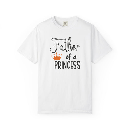 Men T-shirt Father of a Princess Funny Dad Tee