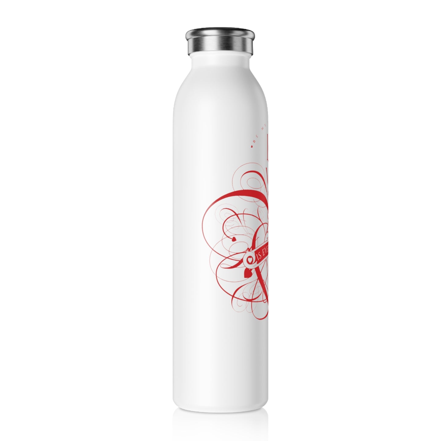 Valentine's Day Slim Water Bottle - Love Is Everything Design