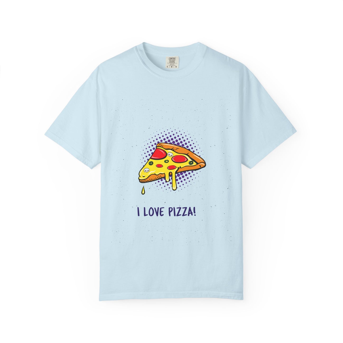 Funny Pizza Lover Unisex T-Shirt - I Love Pizza!