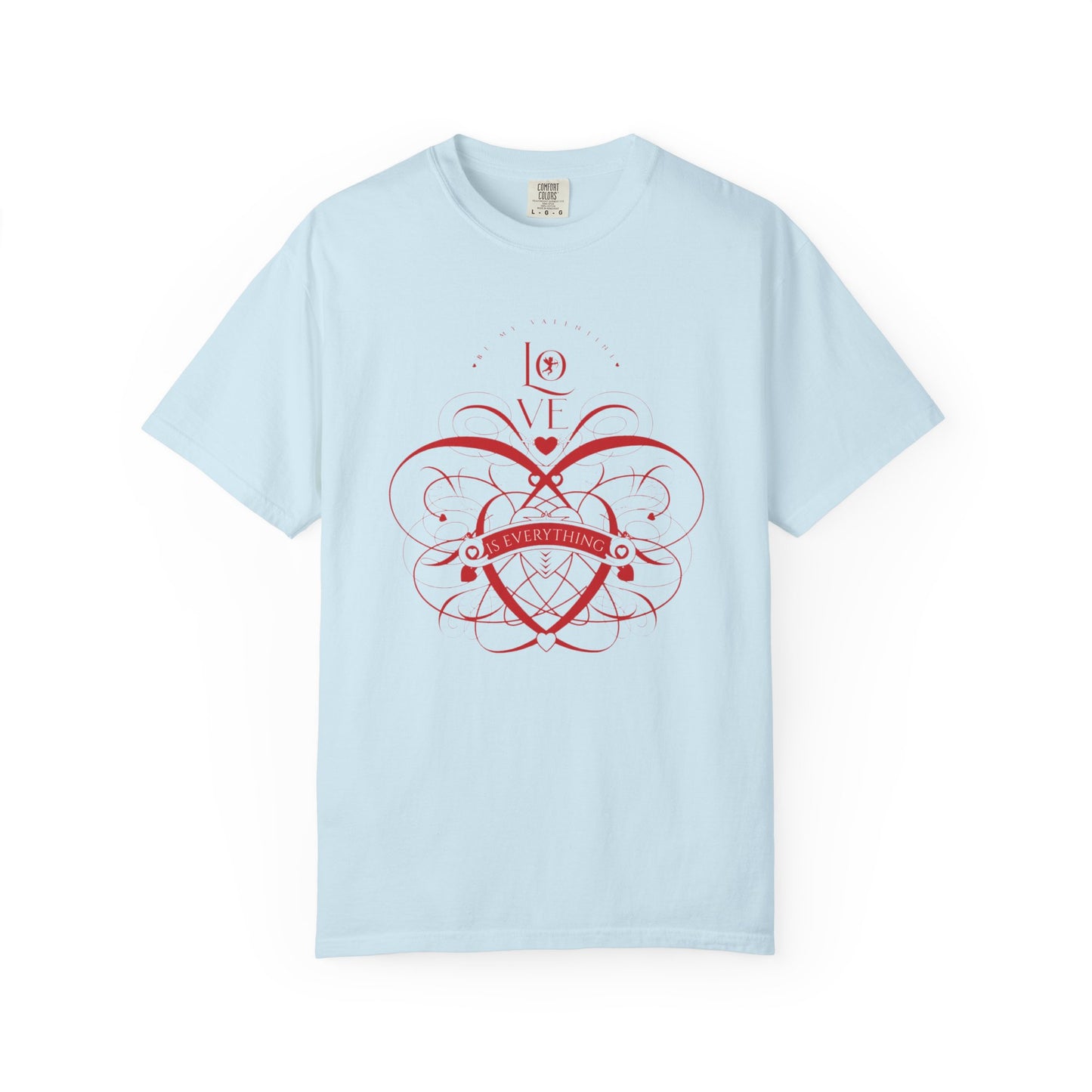 Women Love Vibes T-Shirt - 'Love is Everything' - Valentine's Day
