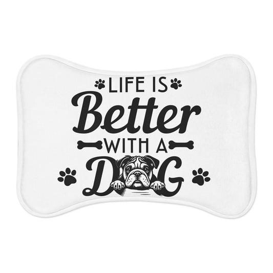Bulldog Pet Feeding Mat "Life Is Better With A Dog"