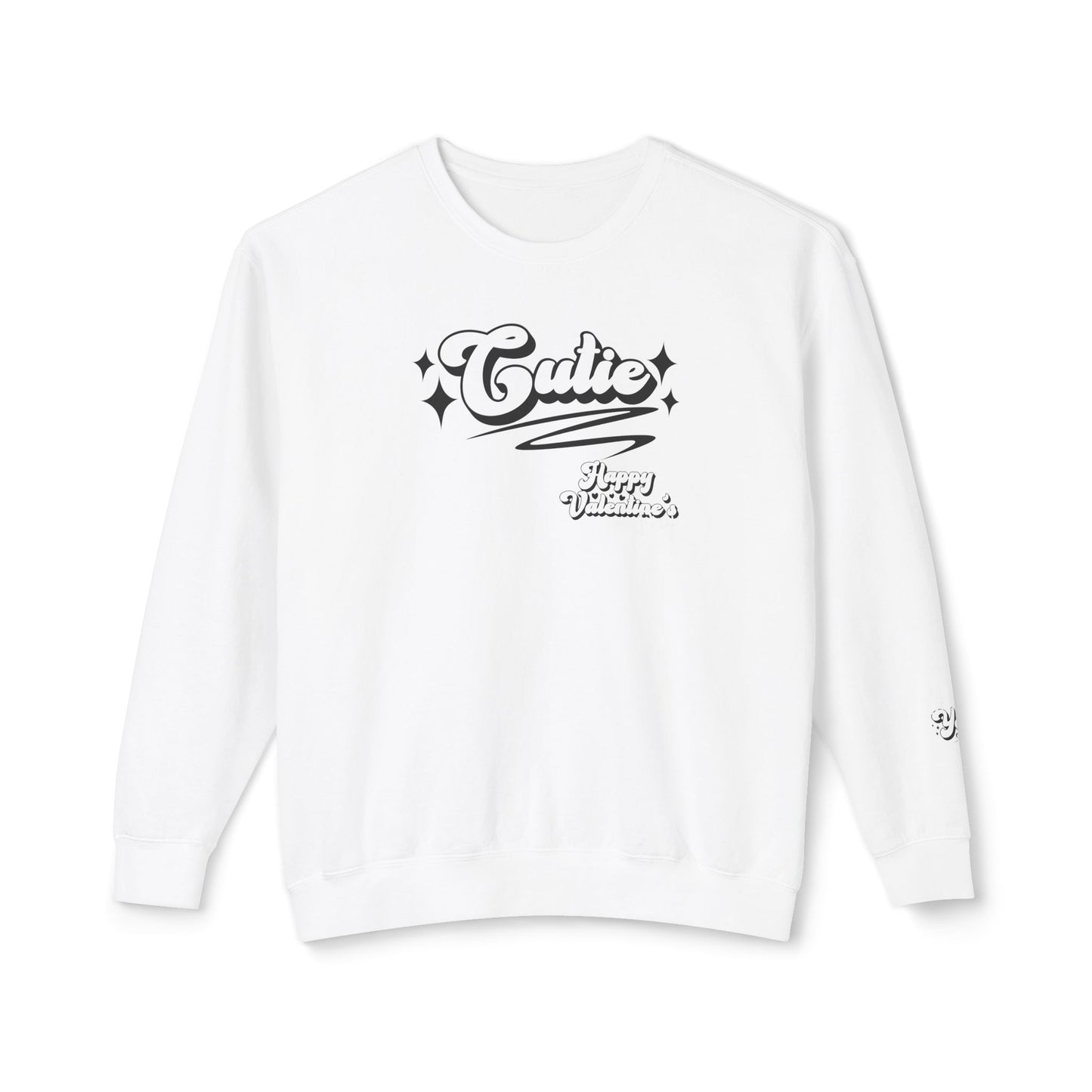 Women Sweatshirt Cutie Valentine - Perfect for Valentine's Day Outfit