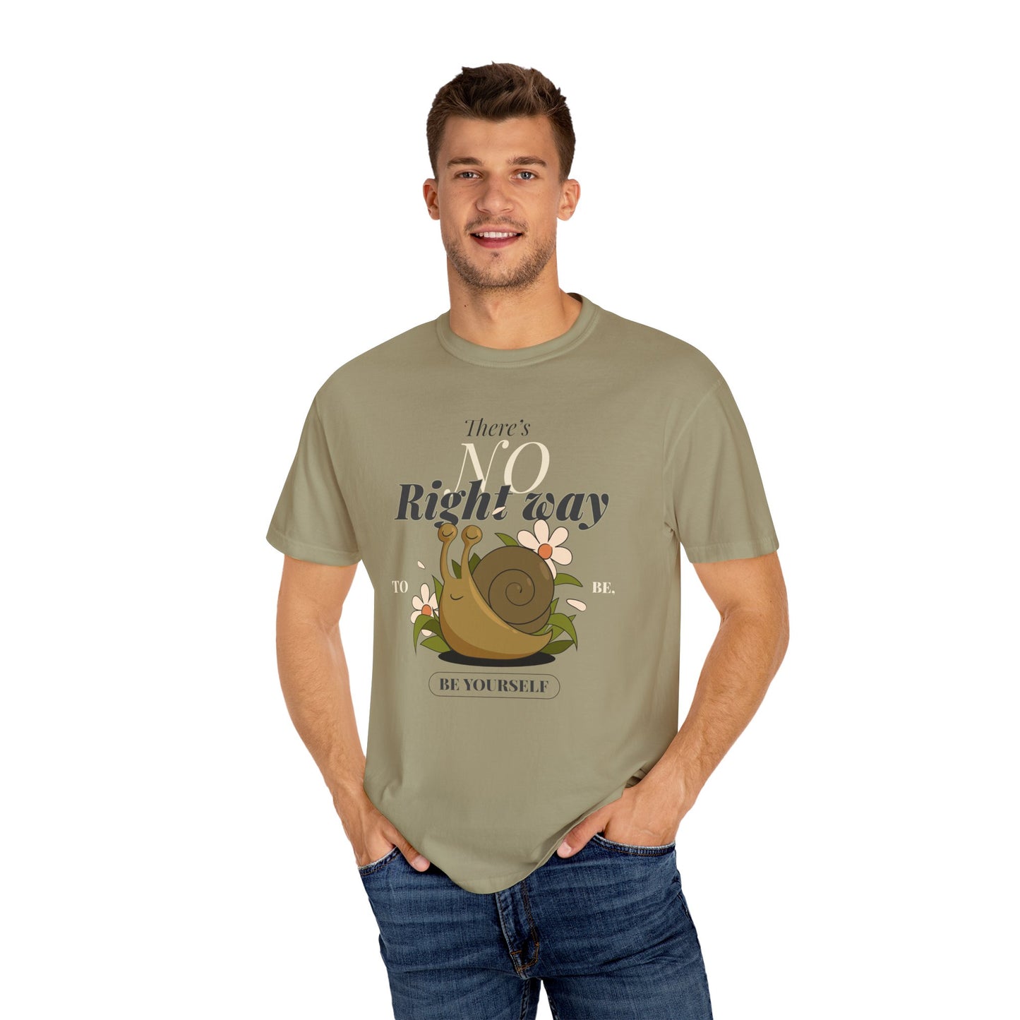 Inspirational Unisex Snail T-Shirt - "There's No Right Way to Be Yourself"