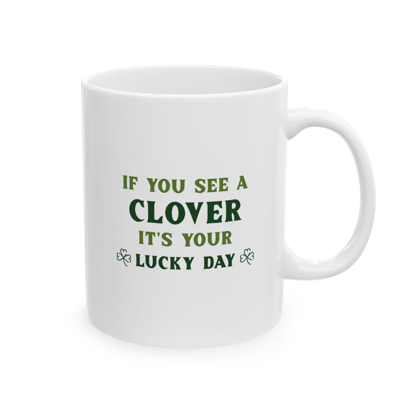 Funny St. Patrick Day Ceramic Mug Perfect Gift for Dad 11oz
