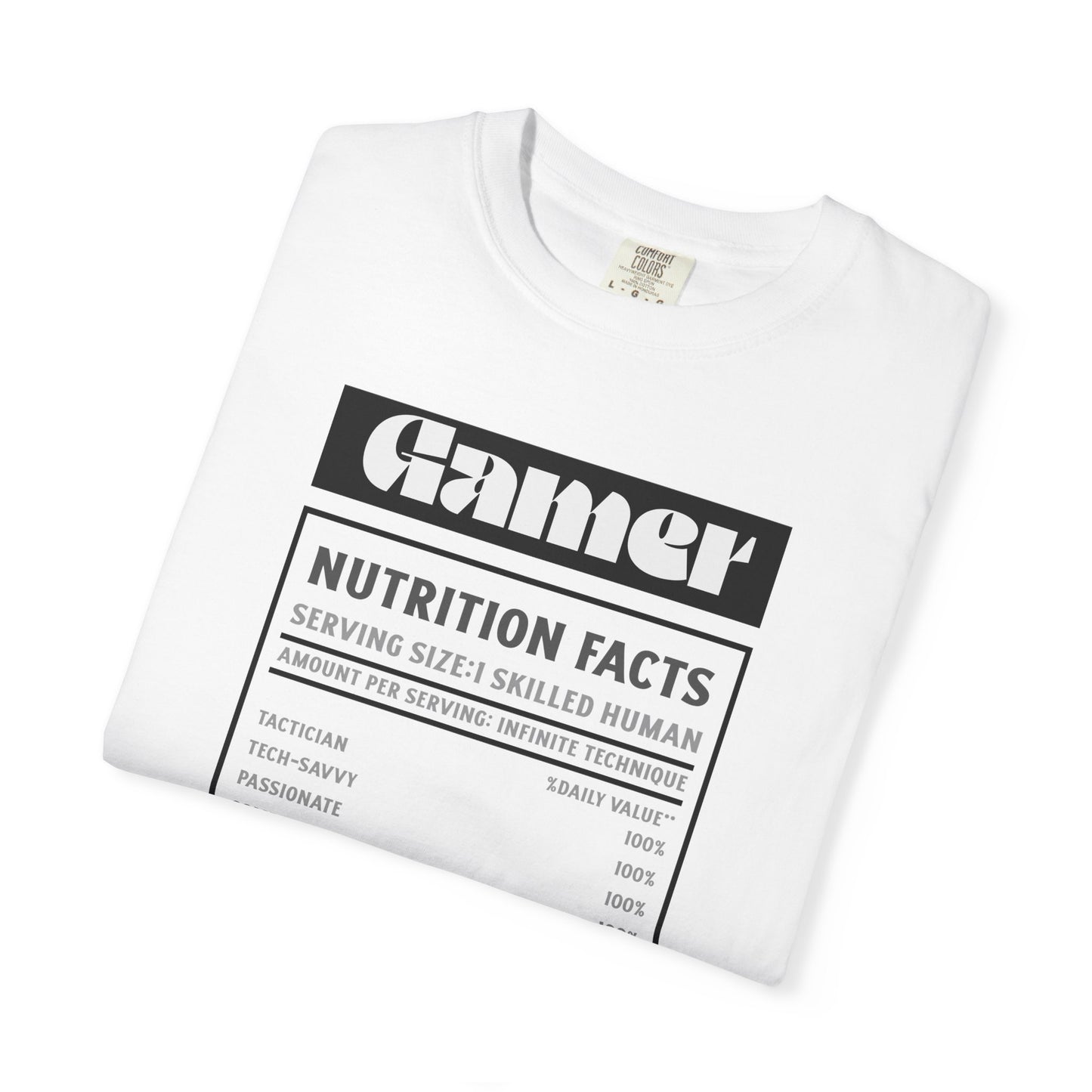 Gamer Nutrition Facts T-Shirt