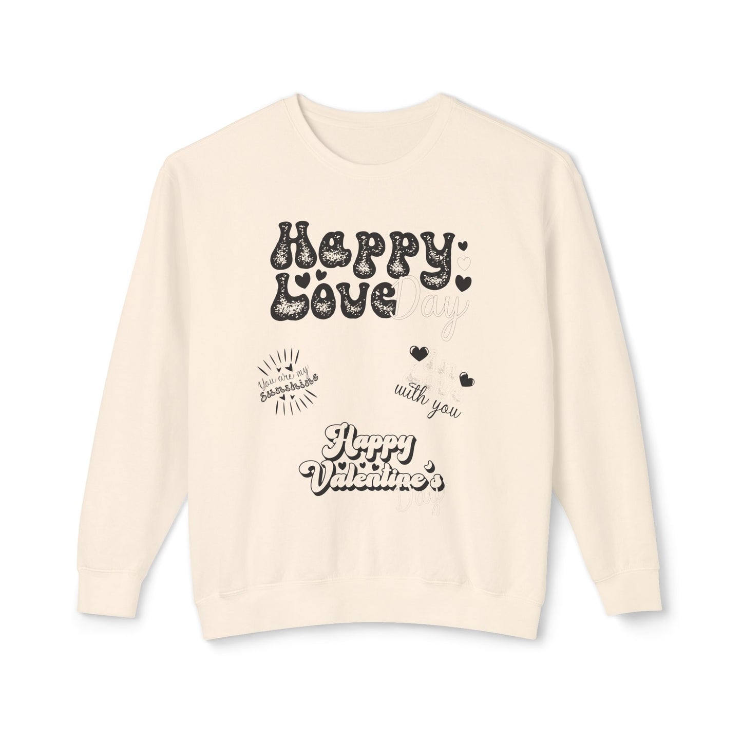 Women Sweatshirt Happy Love Day - Perfect for Valentine's Day Outfit