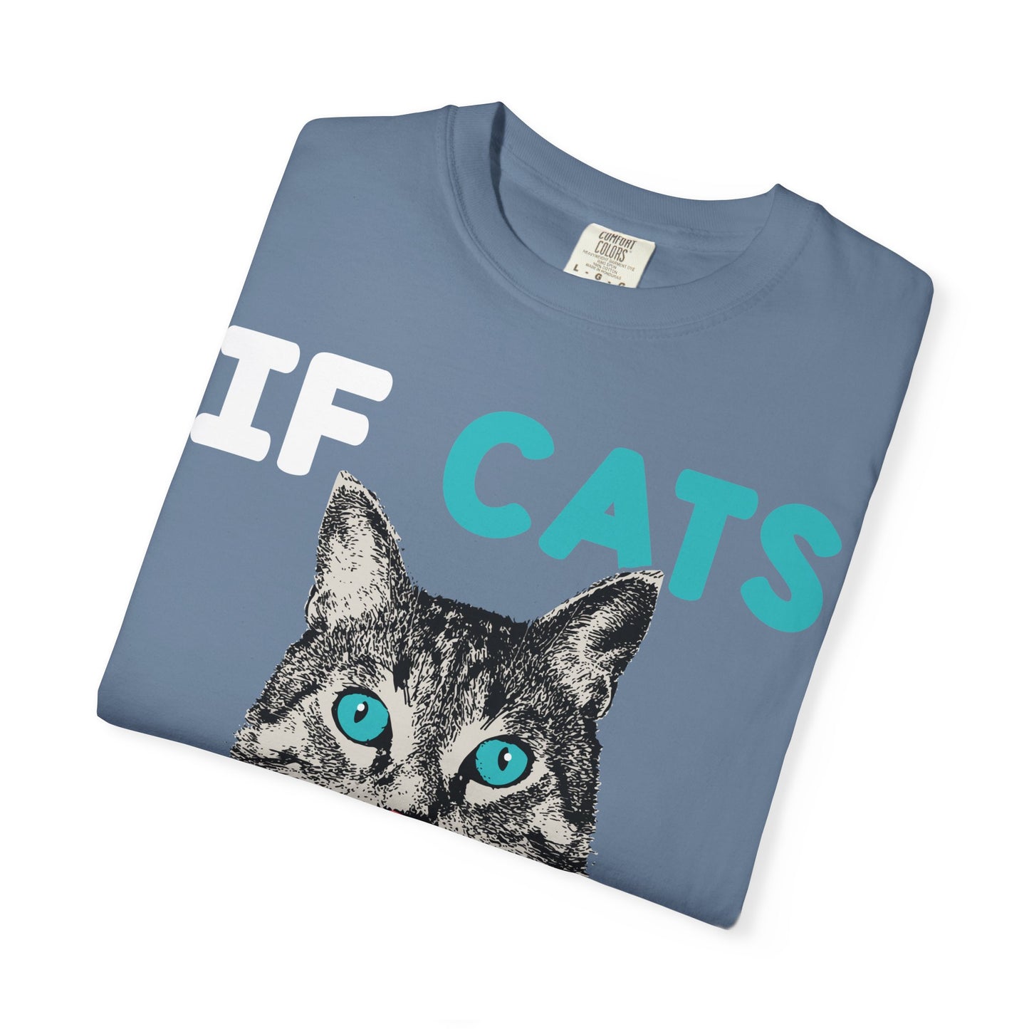 Women T-Shirt Funny Cat 'If Cats Could Talk They Wouldn't'
