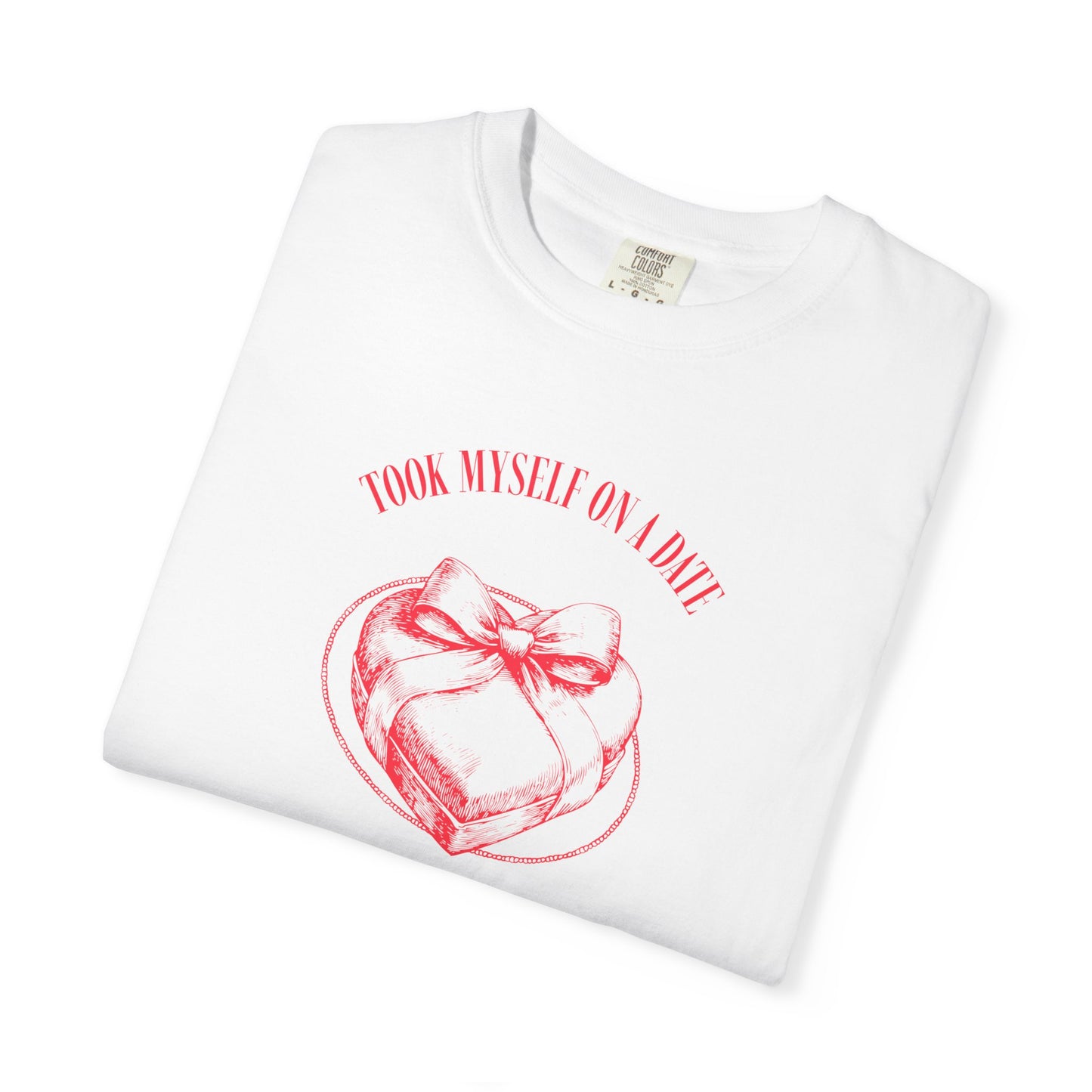 Men Garment-Dyed T-Shirt - 'Took Myself on a Date' - Valentine's Day