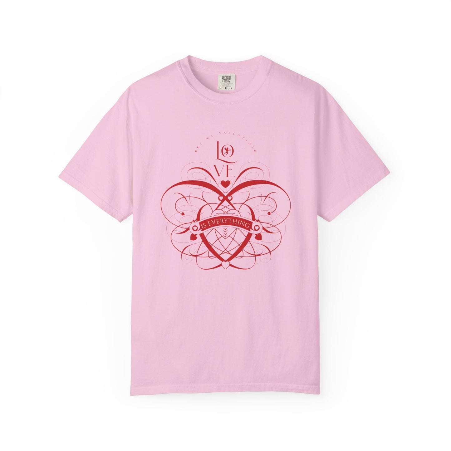 Women Love Vibes T-Shirt - 'Love is Everything' - Valentine's Day