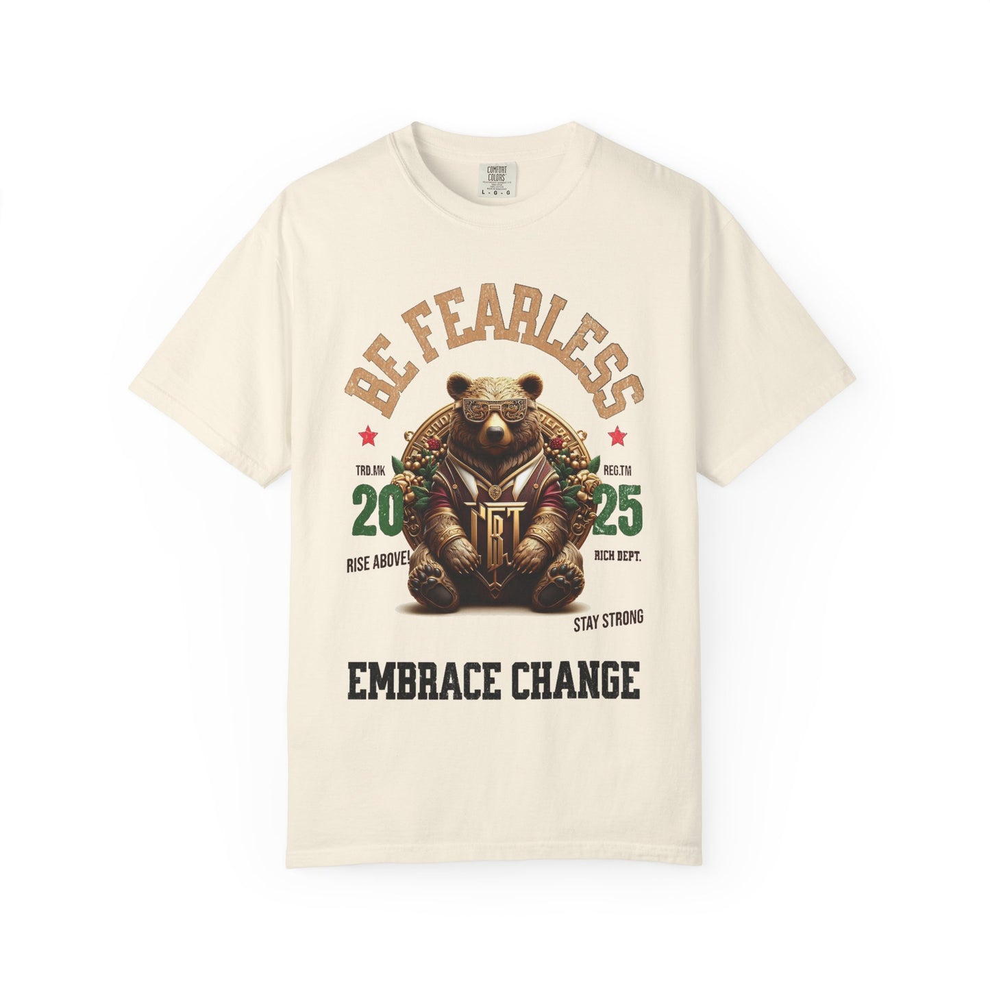 Unisex Graphic T-Shirt Fearless Bear Embrace Change