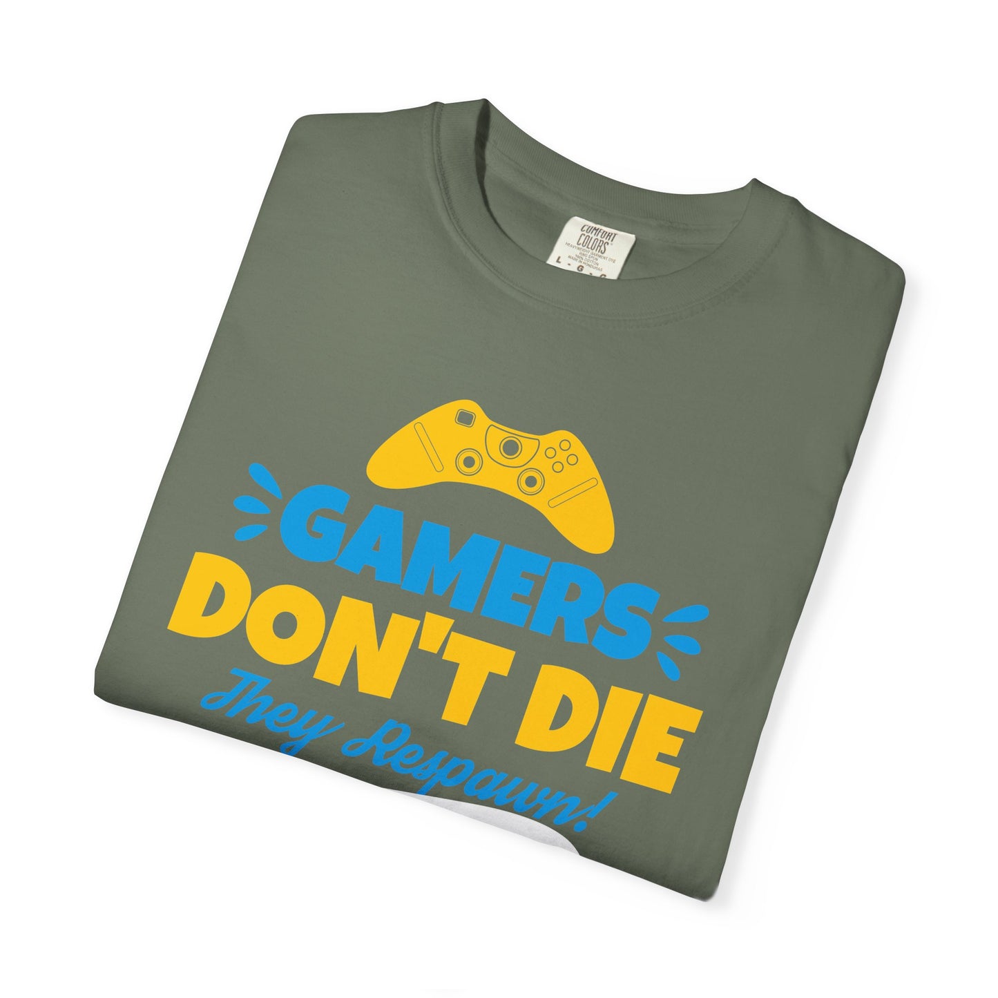 Gamers Don't Die Unisex T-Shirt
