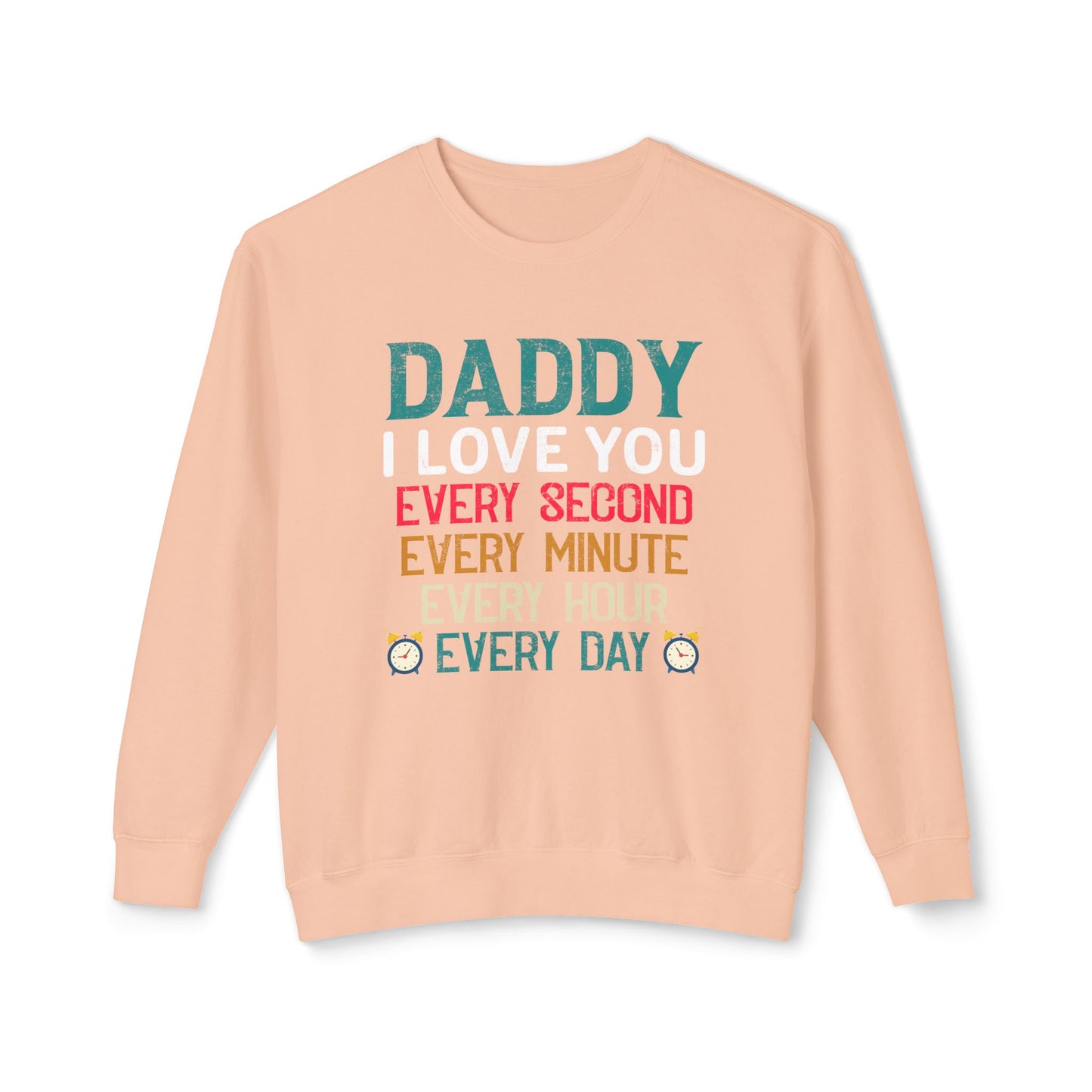 Unisex Daddy Love Sweatshirt - Perfect for Father's Day and Everyday Wear