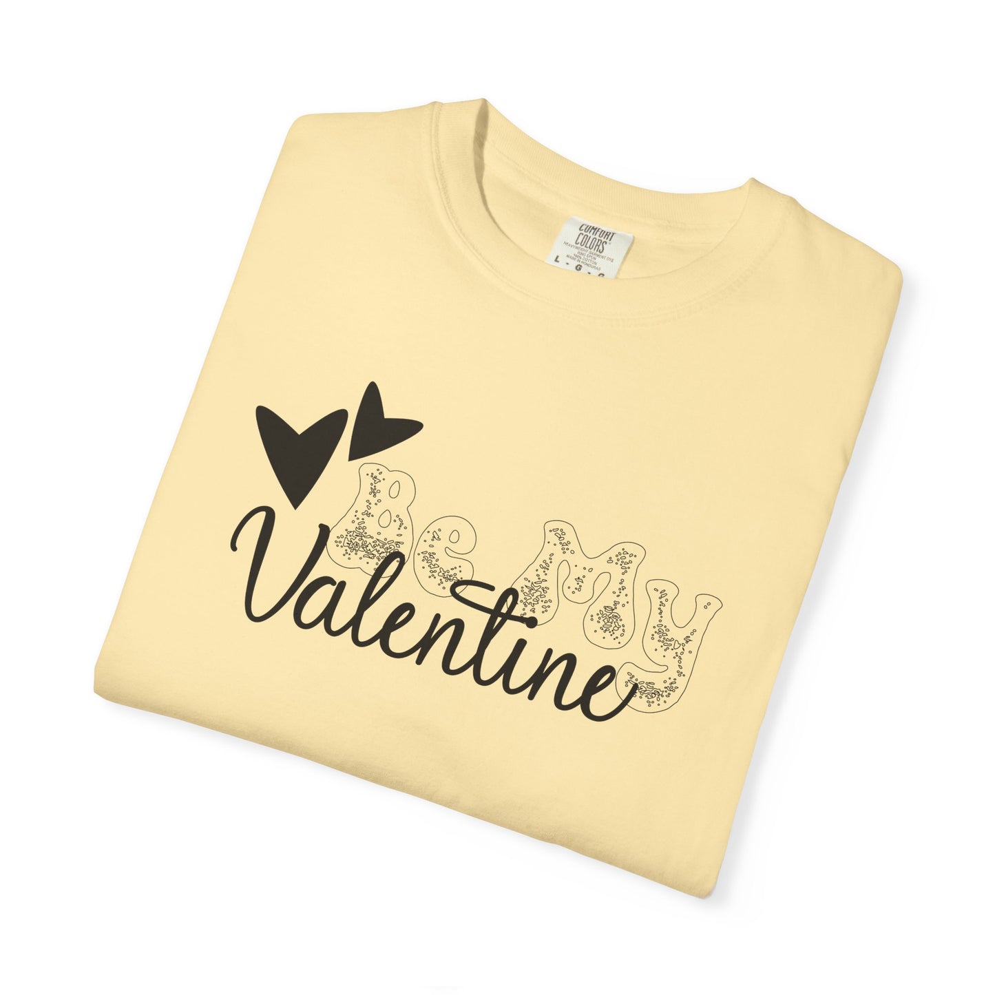 Women Graphic T-Shirt Be My Valentine for Valentine's Day