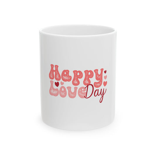 Happy Love Day Ceramic Mug - Perfect Gift for Friends, Valentine's Day