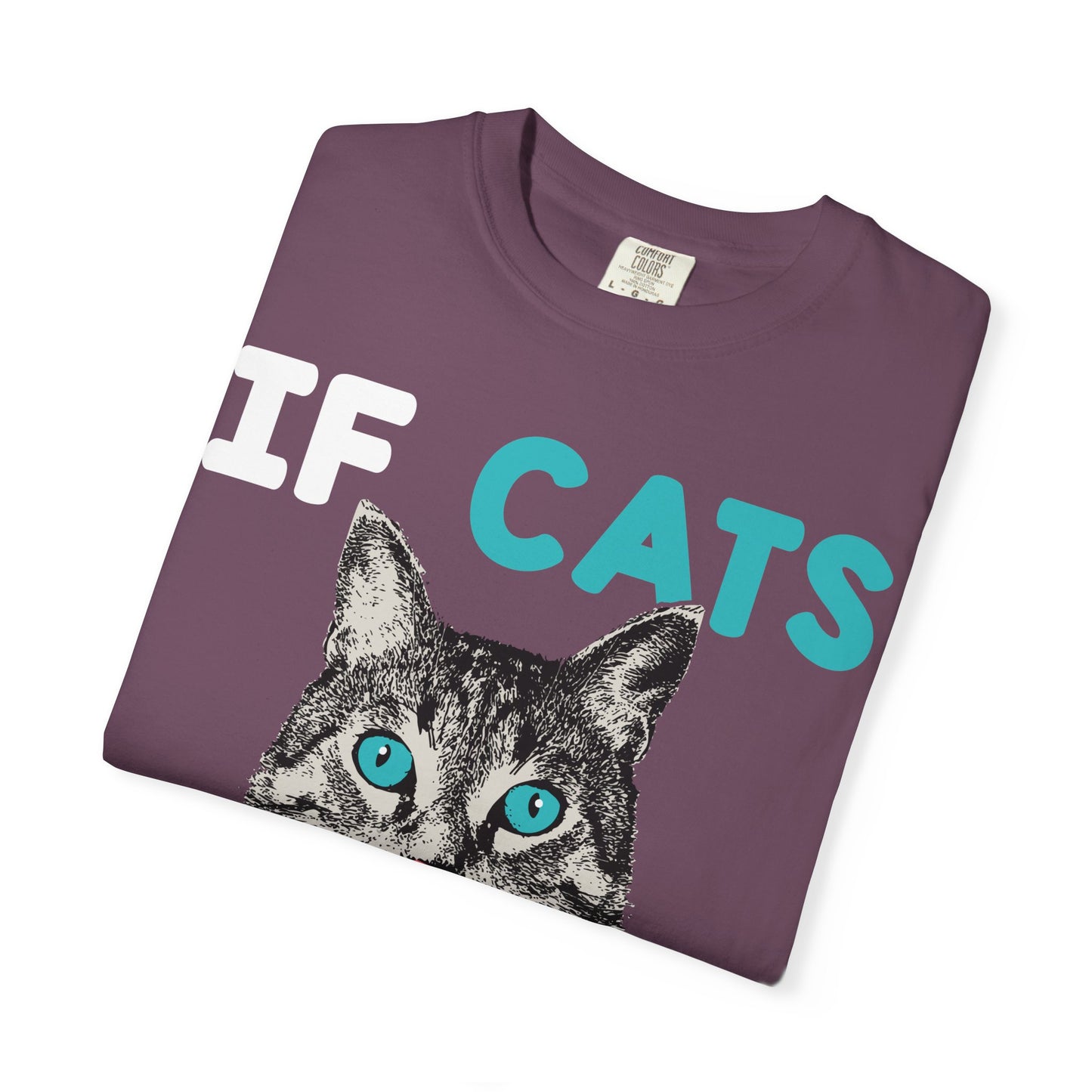 Women T-Shirt Funny Cat 'If Cats Could Talk They Wouldn't'