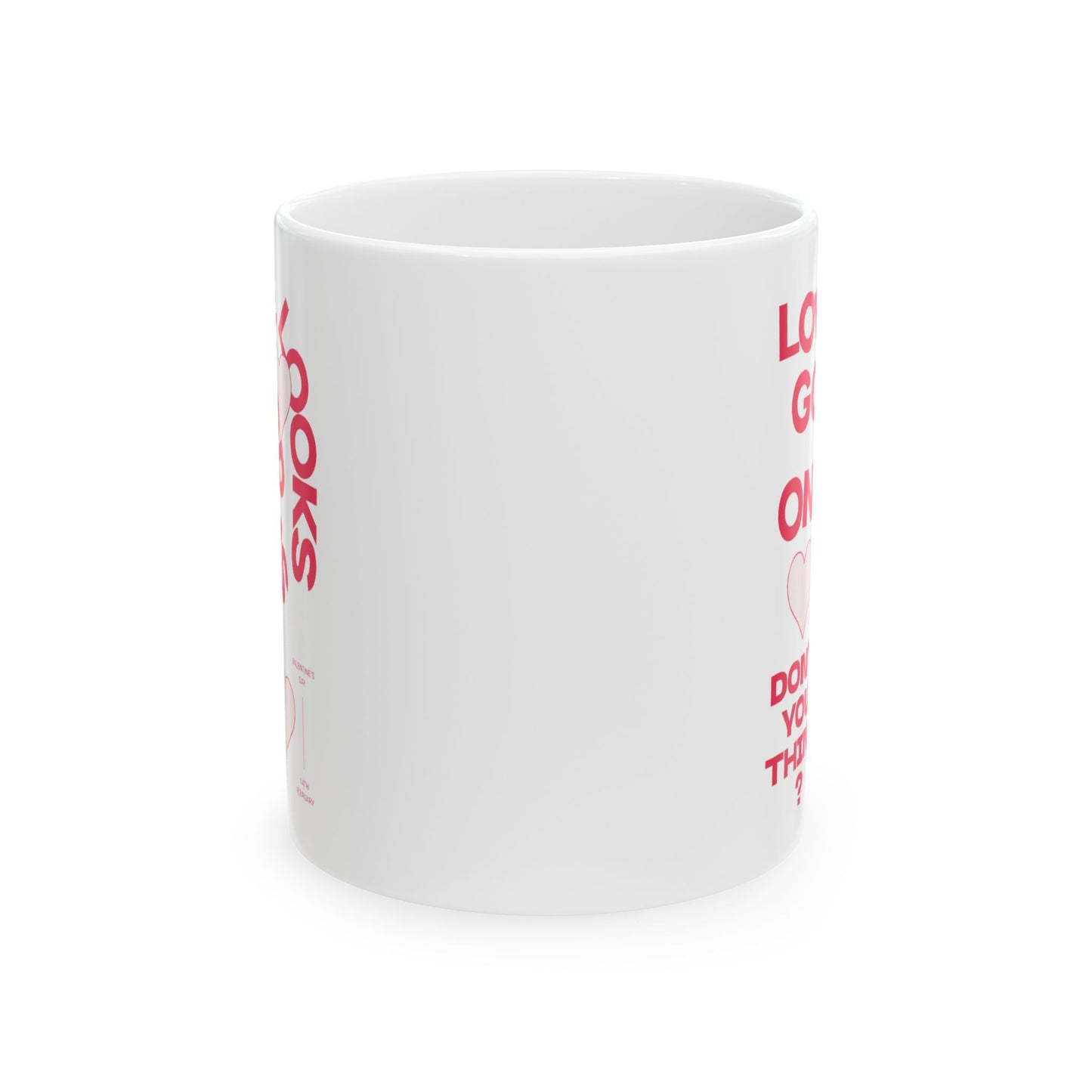 Love Looks Good Ceramic Mug - 11oz, Gift for Daily Inspiration, Valentine's Day
